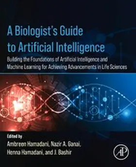 Hamadani BVSc & AH / Hamadani / Ganai BVSc |  A Biologist's Guide to Artificial Intelligence | eBook | Sack Fachmedien