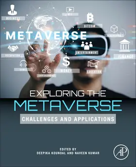 Koundal / Kumar | Exploring the Metaverse | Buch | 978-0-443-24132-1 | sack.de