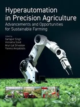 Singh / Sood / Srivastav |  Hyperautomation in Precision Agriculture | eBook | Sack Fachmedien