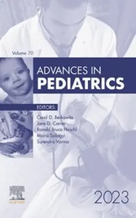 Berkowitz / Szilagyi / Hirschl MD |  Advances in Pediatrics, E-Book 2023 | eBook | Sack Fachmedien