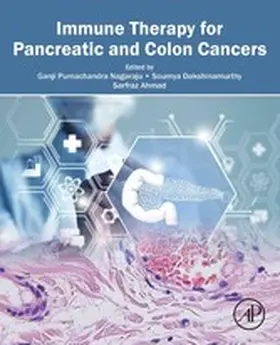 Nagaraju / Dakshinamurthy / Ahmad | Immune Therapy for Pancreatic and Colon Cancers | E-Book | www.sack.de