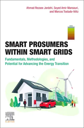 Rezaee Jordehi / Mansouri / Tostado-Véliz |  Smart Prosumers Within Smart Grids | Buch |  Sack Fachmedien