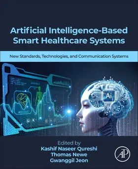 Qureshi / Newe / Jeon |  Artificial Intelligence-Based Smart Healthcare  Systems | Buch |  Sack Fachmedien