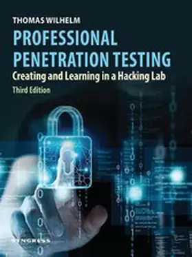 Wilhelm MSc / Wilhelm |  Professional Penetration Testing | eBook | Sack Fachmedien
