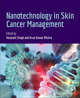 Mishra / Singh |  Nanotechnology in Skin Cancer Management | Buch |  Sack Fachmedien