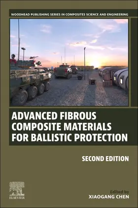 Chen / Mouritz / Advani |  Advanced Fibrous Composite Materials for Ballistic Protection | Buch |  Sack Fachmedien