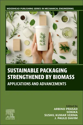 Prasad / Davim / Gupta | Sustainable Packaging Strengthened by Biomass | Buch | 978-0-443-26637-9 | sack.de