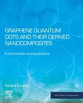 Kausar | Graphene Quantum Dots and their Derived Nanocomposites | E-Book | www.sack.de