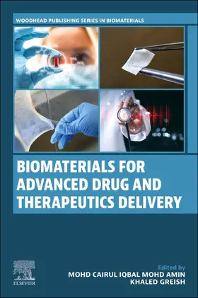 Mohd Amin / Greish |  Biomaterials for Advanced Drug and Therapeutics Delivery | Buch |  Sack Fachmedien