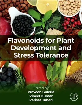 Guleria / Kumar / Taheri |  Flavonoids for Plant Development and Stress Tolerance | Buch |  Sack Fachmedien