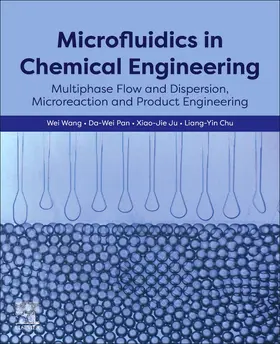 Pan / Wang / Chu |  Microfluidics in Chemical Engineering | Buch |  Sack Fachmedien