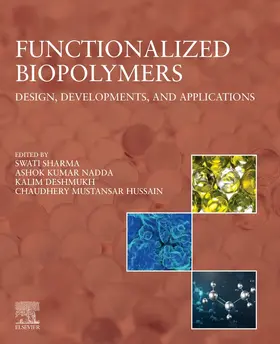 Sharma / Nadda / Deshmukh | Functionalized Biopolymers | Buch | 978-0-443-27350-6 | sack.de