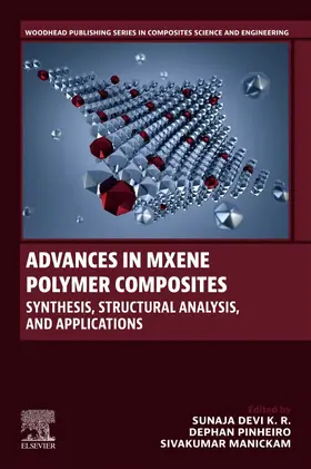 R / Pinheiro / Manickam |  Advances in Mxene Polymer Composites | Buch |  Sack Fachmedien