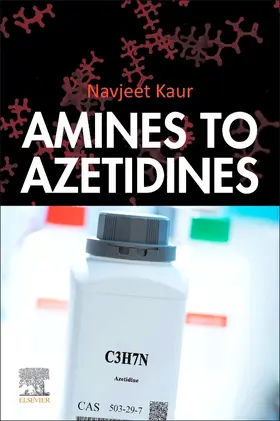 Kaur |  Amines to Azetidines | Buch |  Sack Fachmedien