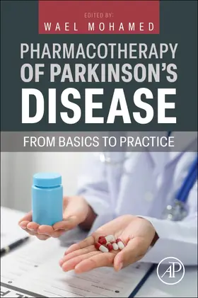 Mohamed |  Pharmacotherapy of Parkinson's Disease | Buch |  Sack Fachmedien