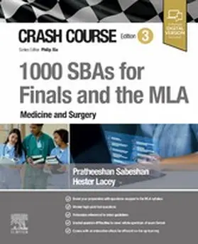 Sabeshan BSc (Hons) / Lacey MBBS |  Crash Course: 1000 SBAs for Finals and the Medical Licensing Assessment (MLA) - E-BOOK | eBook | Sack Fachmedien
