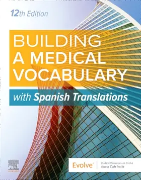 Elsevier | Building a Medical Vocabulary: with Spanish Translations | Buch | 978-0-443-28435-9 | sack.de