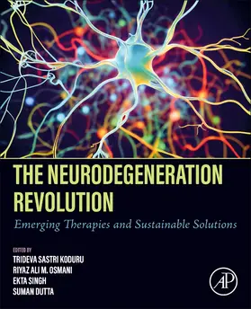 Koduru / Osmani / Singh | The Neurodegeneration Revolution | Buch | 978-0-443-28822-7 | sack.de
