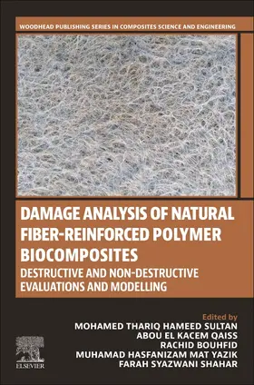 Hameed Sultan / Qaiss / Bouhfid |  Damage Analysis of Natural Fiber-Reinforced Polymer Biocomposites | Buch |  Sack Fachmedien