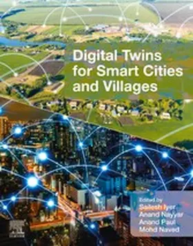 Iyer / Nayyar / Paul |  Digital Twins for Smart Cities and Villages | eBook | Sack Fachmedien