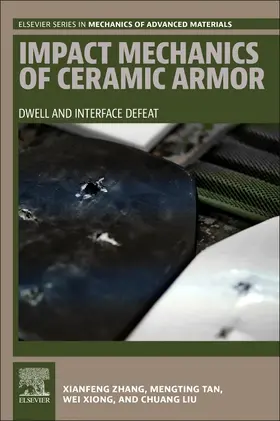 Zhang / Tan / Xiong | Impact Mechanics of Ceramic Armor | Buch | 978-0-443-28896-8 | sack.de