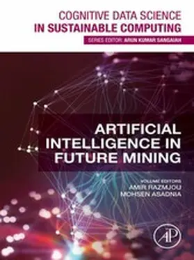 Razmjou / Asadnia |  Artificial Intelligence in Future Mining | eBook | Sack Fachmedien