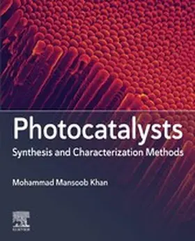 Mansoob Khan | Photocatalysts: Synthesis and Characterization Methods | E-Book | www.sack.de