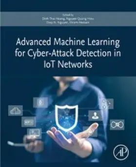 Hoang / Hieu BE / Nguyen |  Advanced Machine Learning for Cyber-Attack Detection in IoT Networks | eBook | Sack Fachmedien