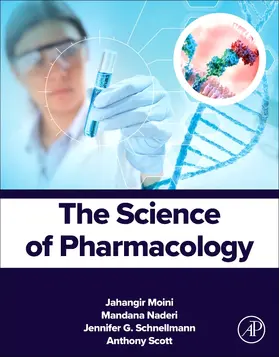 Moini / Naderi / Schnellmann |  The Science of Pharmacology | Buch |  Sack Fachmedien
