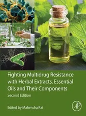 Rai | Fighting Multidrug Resistance with Herbal Extracts, Essential Oils and Their Components | E-Book | www.sack.de