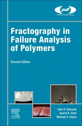 Hayes / Edwards / Shah |  Fractography in Failure Analysis of Polymers | Buch |  Sack Fachmedien
