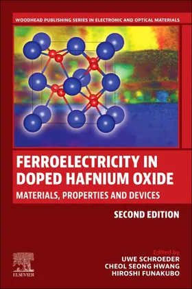 Schroeder / Hwang / Funakubo | Ferroelectricity in Doped Hafnium Oxide | Buch | 978-0-443-29182-1 | sack.de