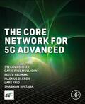 Rommer / Frid / Mulligan |  The Core Network for 5g Advanced | Buch |  Sack Fachmedien