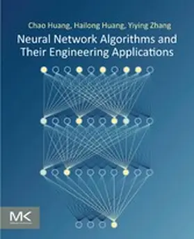 Huang / Zhang | Neural Network Algorithms and Their Engineering Applications | E-Book | sack.de