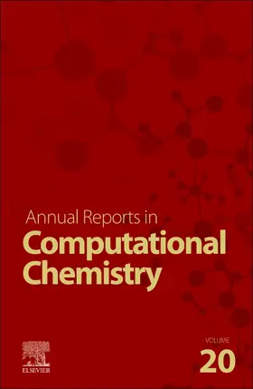 Annual Reports on Computational Chemistry | Buch | 978-0-443-29436-5 | www.sack.de
