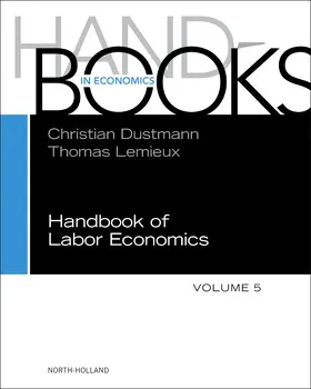 Dustmann | Handbook of Labor Economics: Volume 5 | Buch | 978-0-443-29764-9 | sack.de