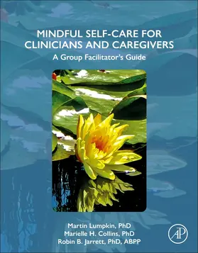 Lumpkin / Collins / Jarrett |  Mindful Self-Care for Clinicians and Caregivers | Buch |  Sack Fachmedien