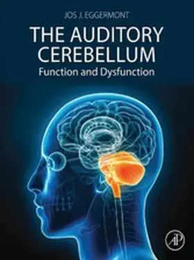 Eggermont | The Auditory Cerebellum | E-Book | sack.de