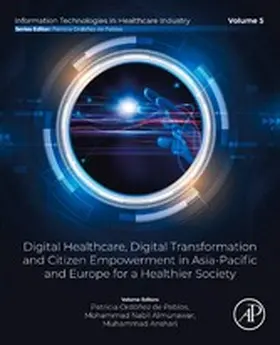 De Pablos / Almunawar / Anshari |  Digital Healthcare, Digital Transformation and Citizen Empowerment in Asia-Pacific and Europe for a Healthier Society | eBook | Sack Fachmedien