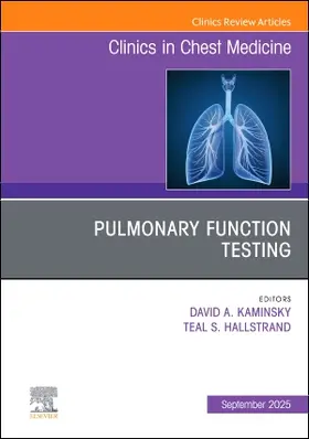 Hallstrand / Kaminsky |  Pulmonary Function Testing, an Issue of Clinics in Chest Medicine | Buch |  Sack Fachmedien
