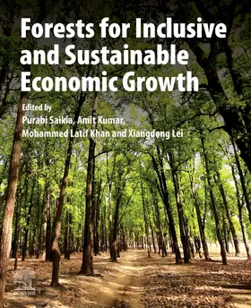 Saikia / Kumar / Khan |  Forests for Inclusive and Sustainable Economic Growth | Buch |  Sack Fachmedien
