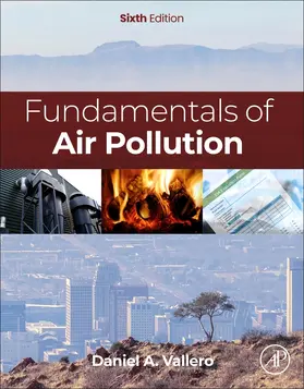Vallero |  Fundamentals of Air Pollution | Buch |  Sack Fachmedien