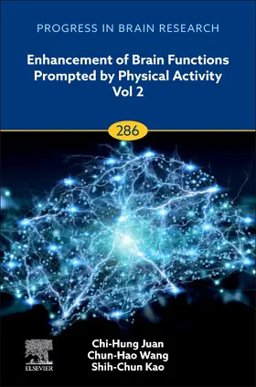 Enhancement of Brain Functions Prompted by Physical Activity Vol 2 | Buch | 978-0-443-31488-9 | sack.de