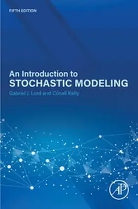Lord / Kelly |  An Introduction to Stochastic Modeling | eBook | Sack Fachmedien