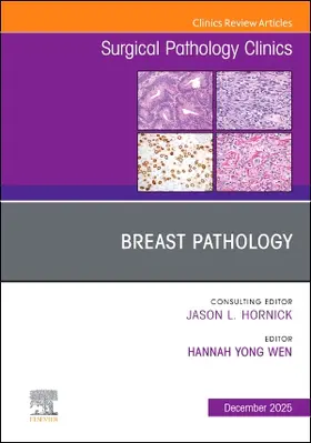 Wen |  Breast Pathology, an Issue of Surgical Pathology Clinics | Buch |  Sack Fachmedien