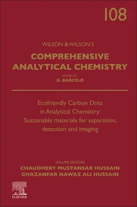 Ecofriendly Carbon Dots in Analytical Chemistry: Sustainable Materials for Separation, Detection and Imaging | Buch | 978-0-443-31762-0 | sack.de