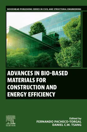 Pacheco-Torgal / Tsang | Advances in Bio-Based Materials for Construction and Energy Efficiency | Buch | 978-0-443-32800-8 | sack.de