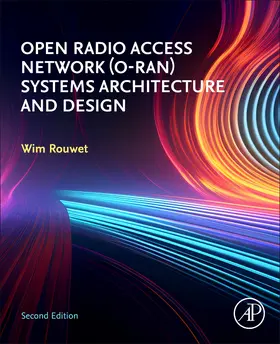 Rouwet | Open Radio Access Network (O-Ran) Systems Architecture and Design | Buch | 978-0-443-32840-4 | sack.de
