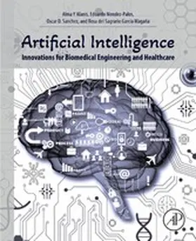 Y Alanis / Mendez-Palos / Sanchez | Artificial Intelligence Innovations for Biomedical Engineering and Healthcare | E-Book | www.sack.de