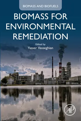 Vasseghian | Biomass for Environmental Remediation | Buch | 978-0-443-33014-8 | www.sack.de